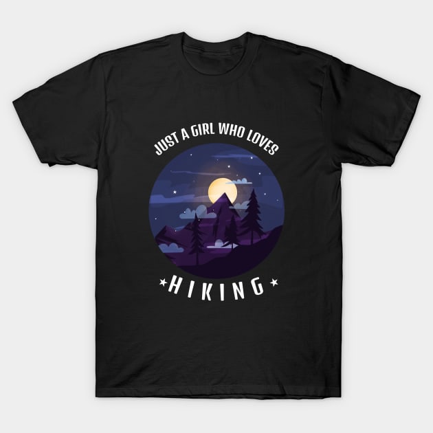 just a girl who loves hiking T-Shirt by CarlsenOP